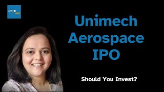 Unimech Aerospace IPO Explained What Every Investor Needs to Know [upl. by Sibbie]