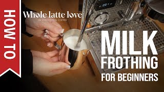 How To Milk Frothing for Beginners 5 Tips [upl. by Silva]