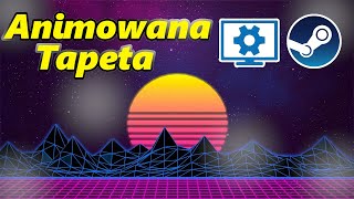 Animowane Tapety na Windows   Wallpaper Engine [upl. by Liza]