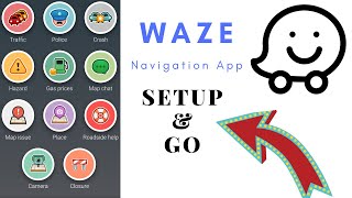 Waze App  Setup and Go [upl. by Presber]