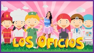 LOS OFICIOS CANCIÓN INFANTIL  AglaE [upl. by Ail]