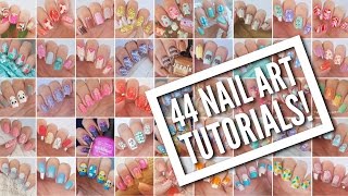 44 Nail Art Tutorials  Nail Art Design Compilation [upl. by Sybil]