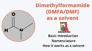 Dimethylformamide DMFADMF  Solvent for SN2 reaction in Organic Chemistry [upl. by Riess726]