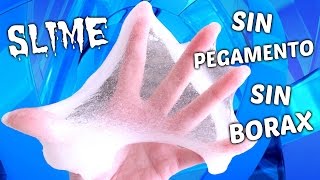 COMO HACER SLIME SIN PEGAMENTO Y SIN BORAX ¡¡INCREIBLE [upl. by Nidia]