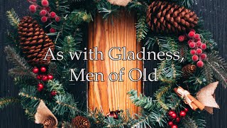 As with Gladness Men of Old Weekly Hymn Project  Christmas Hymns [upl. by Mansoor281]