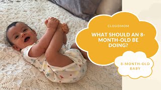 8 Month Old Baby What should an 8 month old be doing [upl. by Leacock]