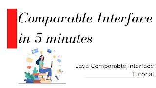 Comparable Interface in Java  Tutorial for Beginners  Learn Comparable in 5 minutes [upl. by Durst842]