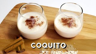 Authentic Coquito Recipe  Puerto Rican Coconut Eggnog [upl. by Bj343]