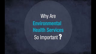 Why Are Environmental Health Services So Important [upl. by Mencher304]