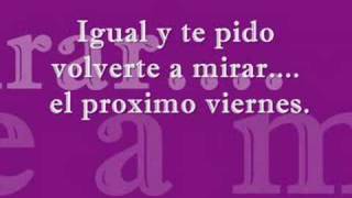 Espinoza Paz  El proximo viernes with lyrics [upl. by Berck]