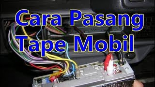 CARA MUDAH MEMASANG TAPE MOBIL  KELISTRIKAN MOBIL [upl. by Eelram]