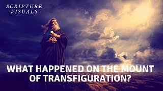 What happened on the Mount of Transfiguration  Christian Inspirational  Transfiguration of Jesus [upl. by Mose370]