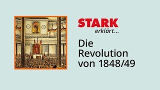 Die Revolution von 184849  STARK erklärt [upl. by Candy277]