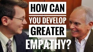 How to Develop Empathy  3 Strategies for Learning Empathy [upl. by Aniz926]