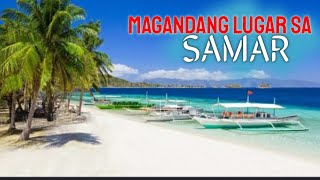 Top 10 Most visited places in SAMAR TOURIST DESTINATIONS IN SAMAR [upl. by Novyad]